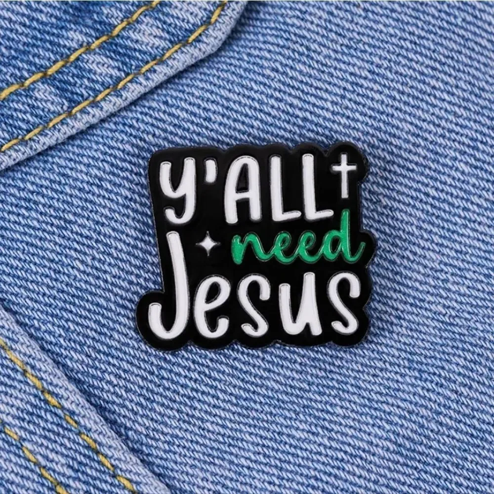 Y'All Need Jesus Enamel Pin Funny Christian Faith Lapel Hat Backpack Brooch NWT